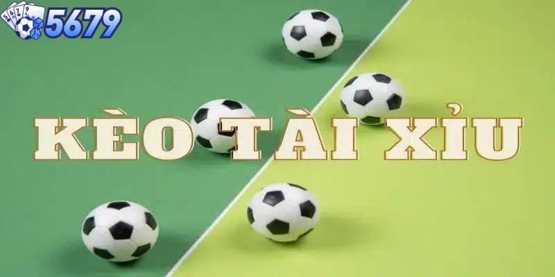 kèo tài xỉu