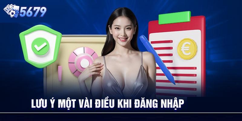 Người chơi cần lưu ý nhiều vấn đề để quá trình đăng nhập suôn sẻ