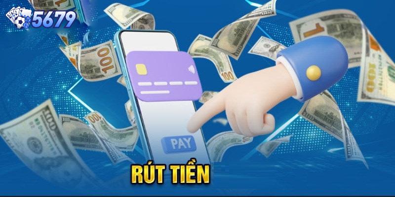 Rút tiền 5679
