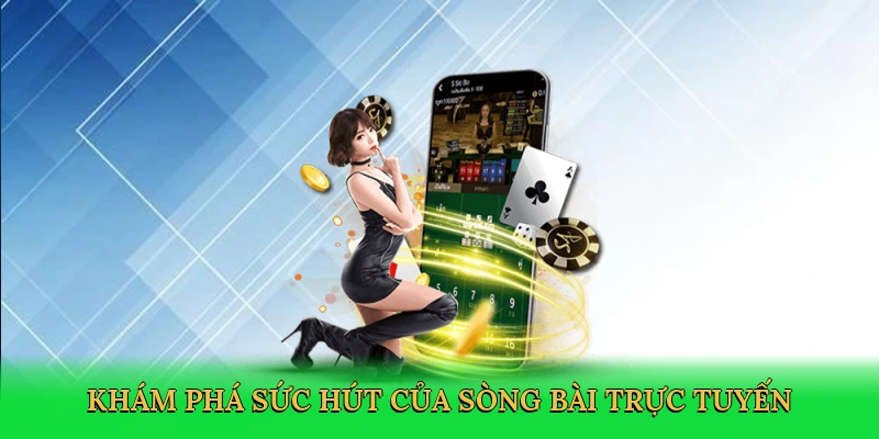 kham-pha-suc-hut-cua-song-bai-truc-tuyen-3