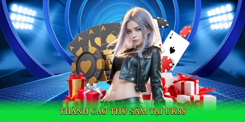 thanh-cao-thu-sam-tai-uk88-4