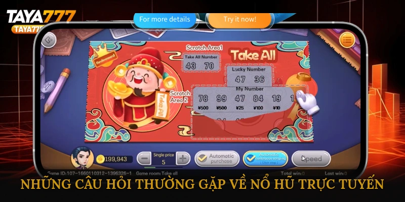 FAQ – Những câu hỏi thường gặp về nổ hũ trực tuyến