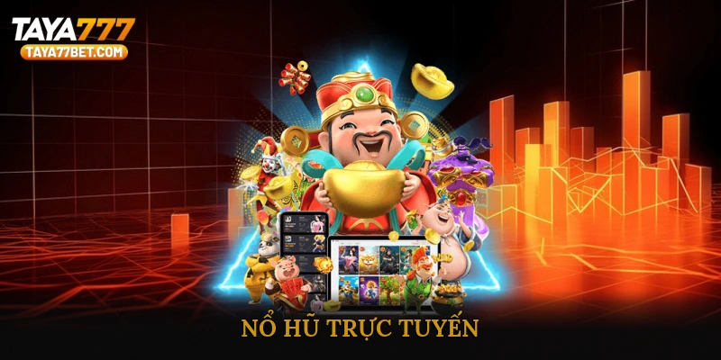 nổ hũ trực tuyến