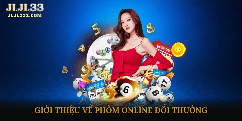 Giới thiệu về Phỏm online đổi thưởng