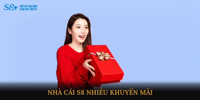 Nhà cái S8 nhiều khuyến mãi